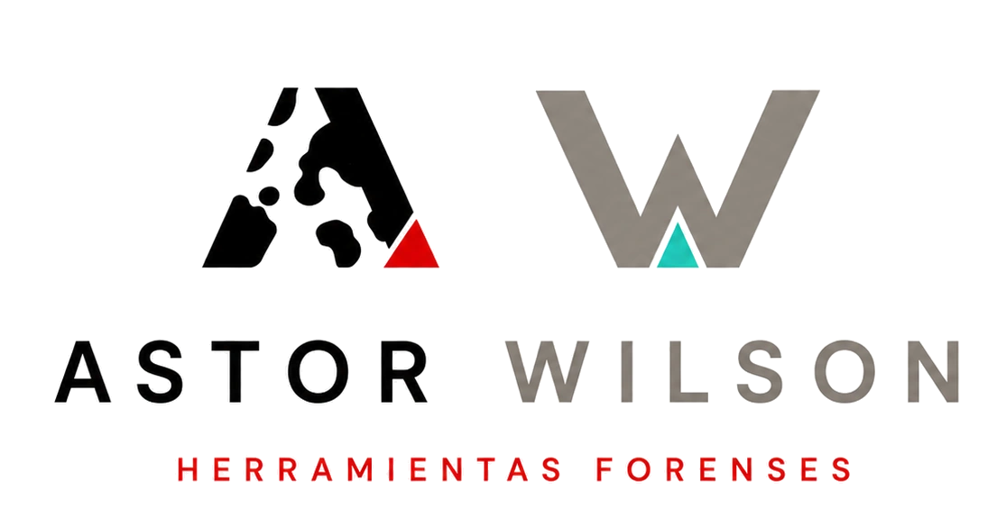 Astor Wilson — Herramientas Forenses